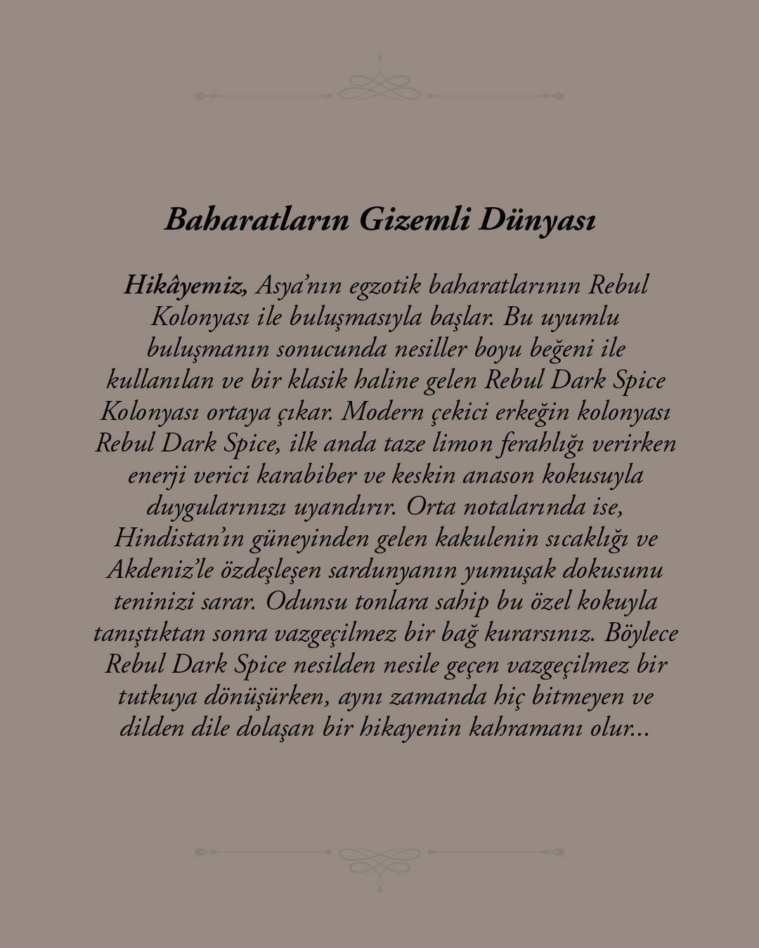 Rebul Dark Spice EDC Kolonya 250 ml Cam Şişe